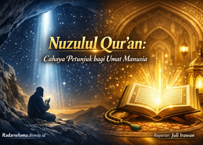 Nuzulul Qur’an: Peristiwa Turunnya Al-Qur’an sebagai Cahaya Petunjuk bagi Umat Manusia Menuju Jalan Keimanan 
