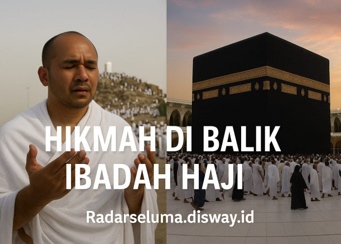 Hikmah di Balik Ibadah Haji Bagi Umat Muslim 