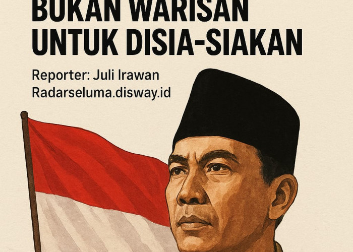 Kemerdekaan Negeri Ini Adalah Amanah Ilahi, Bukan Warisan untuk Disia-siakan