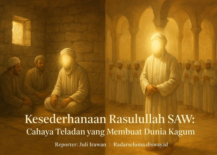 Kesederhanaan Rasulullah SAW: Cahaya Teladan yang Membuat Dunia Kagum