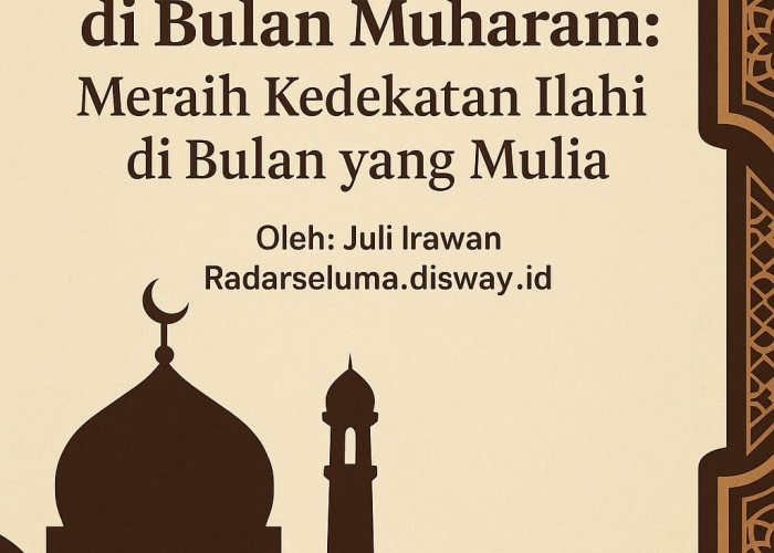 Menyucikan Hati di Bulan Muharam: Meraih Kedekatan Ilahi di Bulan yang Mulia