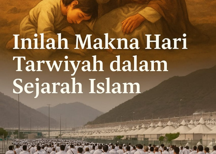 Inilah Makna Hari Tarwiyah dalam Sejarah Islam