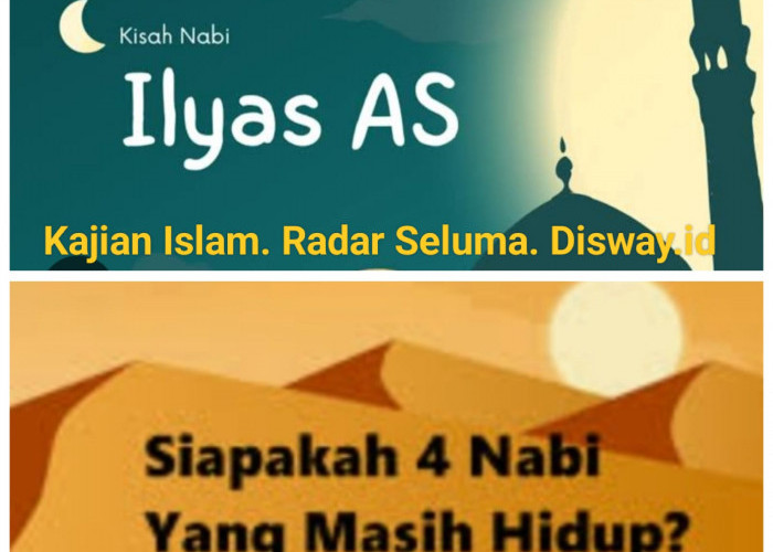 Nabi Ilyas AS Kata nya Masih Hidup Hingga Hari...?? Yuk Cari Tau Gimana Bisa. 