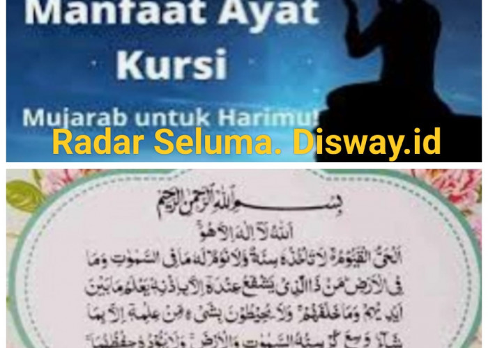 Inilah Beberapa Manfaat Membaca Ayat Kursi Salah Satunya Pembuka Pintu Rezeki 