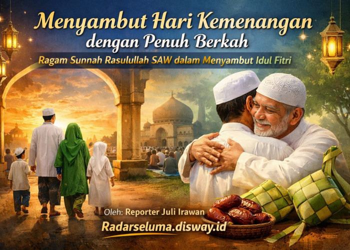Menyambut Hari Kemenangan dengan Penuh Berkah: Ragam Sunnah Rasulullah SAW dalam Menyambut Idul Fitri