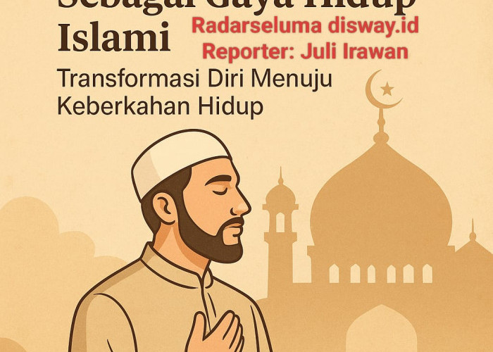 Menjadikan Hijrah Sebagai Gaya Hidup Islami: Transformasi Diri Menuju Keberkahan Hidup