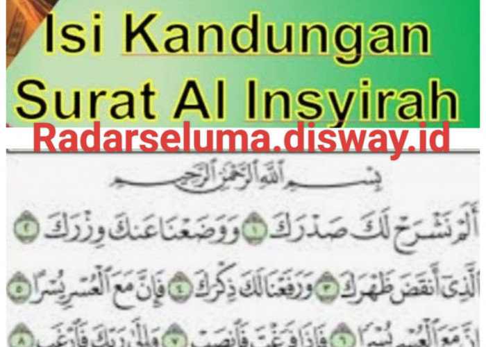 Inilah Kandungan Surat Al Insyirah Apa Saja Ayoo Simak 