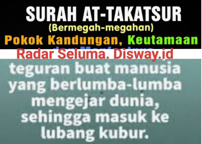 Kandungan dan Keutamaan Surat At-Takatsur 