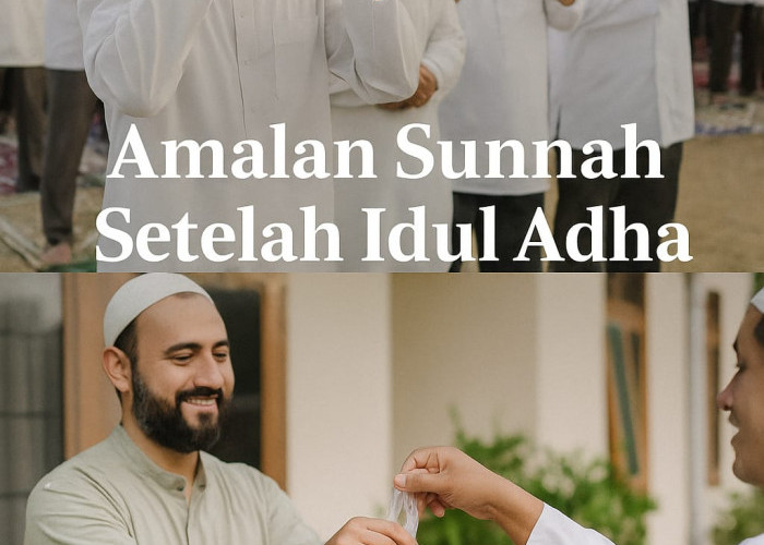 Amalan Sunnah Setelah Idul Adha