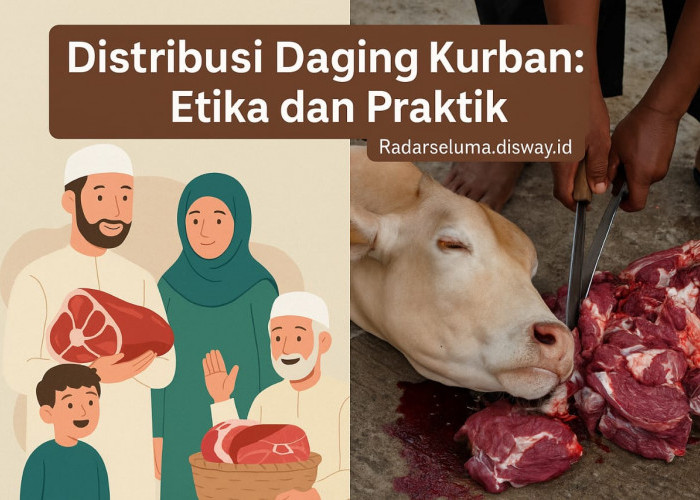 Distribusi Daging Kurban: Etika dan Praktik