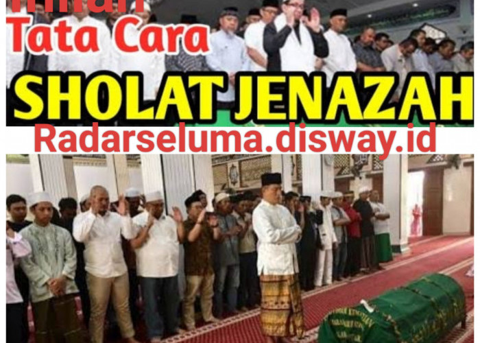 Ini Tata Cara Sholat Jenazah, Ayoo Simak & Amalkan