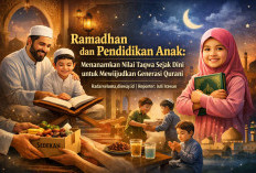 Ramadhan dan Pendidikan Anak: Menanamkan Nilai Taqwa Sejak Dini untuk Mewujudkan Generasi Qurani
