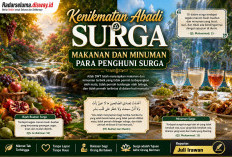 Kenikmatan Abadi di Surga: Makanan dan Minuman Para Penghuni Surga yang Dijanjikan Allah SWT