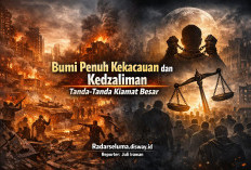 Bumi Penuh Kekacauan dan Kedzaliman: Isyarat Kiamat Besar Saat Keadilan Lenyap dan Manusia Kehilangan Nurani