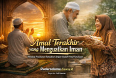 Amal Terakhir yang Menguatkan Iman: Menutup Perjalanan Ramadhan dengan Ibadah Penuh Ketulusan