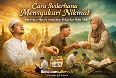 “Cara Sederhana Mensyukuri Nikmat: Jalan Mudah Meraih Keberkahan Hidup dan Ridha Allah”