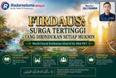 Firdaus: Surga Tertinggi yang Dirindukan Setiap Mukmin