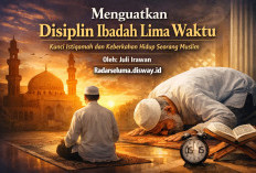 Menguatkan Disiplin Ibadah Lima Waktu: Kunci Istiqamah dan Keberkahan Hidup Seorang Muslim