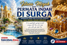 Istana Megah dan Permata Indah di Surga: Kenikmatan Abadi yang Allah SWT Janjikan bagi Orang-Orang Beriman