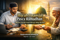 Hijrah Finansial Pasca Ramadhan: Menata Rezeki Halal Menuju Hidup Berkah dan Diridhai Allah