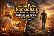 Taqwa Pasca Ramadhan: Ujian Sebenarnya Dimulai Saat Bulan Suci Berlalu