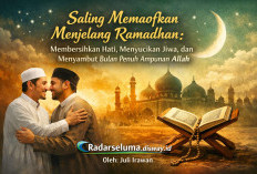 Saling Memaafkan Menjelang Ramadhan: Membersihkan Hati, Menyucikan Jiwa, dan Menyambut Bulan Penuh Ampunan 