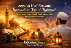 Sepuluh Hari Pertama Ramadhan Penuh Rahmat: Momentum Emas Meraih Kasih Sayang Allah dan Membersihkan Jiwa