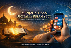 Menjaga Lisan Digital di Bulan Suci: Etika Bermedia Sosial di Bulan Ramadhan sebagai Cermin Ketakwaan Sejati