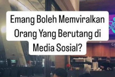 Tagih Utang Jangan Diviralkan, Ini Penjelasan dan Risiko Hukumnya