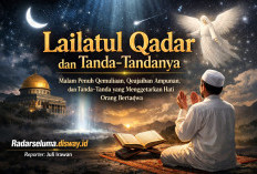 Lailatul Qadar: Malam Penuh Qemuliaan, Qeajaiban Ampunan, dan Tanda-Tanda yang Menggetarkan Hati Orang Bertaqw