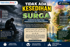 Tidak Ada Kesedihan di Surga: Kenikmatan Abadi yang Menenangkan Hati Orang Beriman