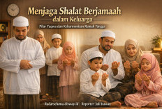 Menguatkan Ikatan Iman di Rumah: Menjaga Shalat Berjamaah dalam Keluarga sebagai Pilar Taqwa Sejati