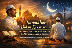 Ramadhan Bulan Kesabaran: Menempa Jiwa, Menguatkan Iman, dan Menggapai Derajat Taqwa