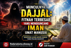 Munculnya Dajjal: Fitnah Terbesar di Akhir Zaman yang Mengguncang Iman Umat Manusia